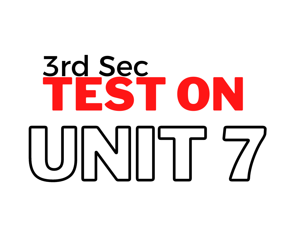 Test on unit 7
